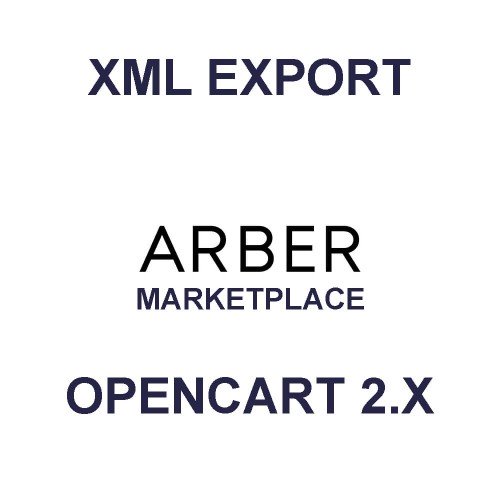 Модуль XML выгрузка товаров на Arber.ua / Арбер для Opencart 2x [OCMOD]