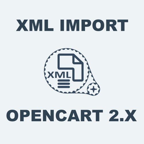 Модуль XML import для Opencart 2x [OCMOD]